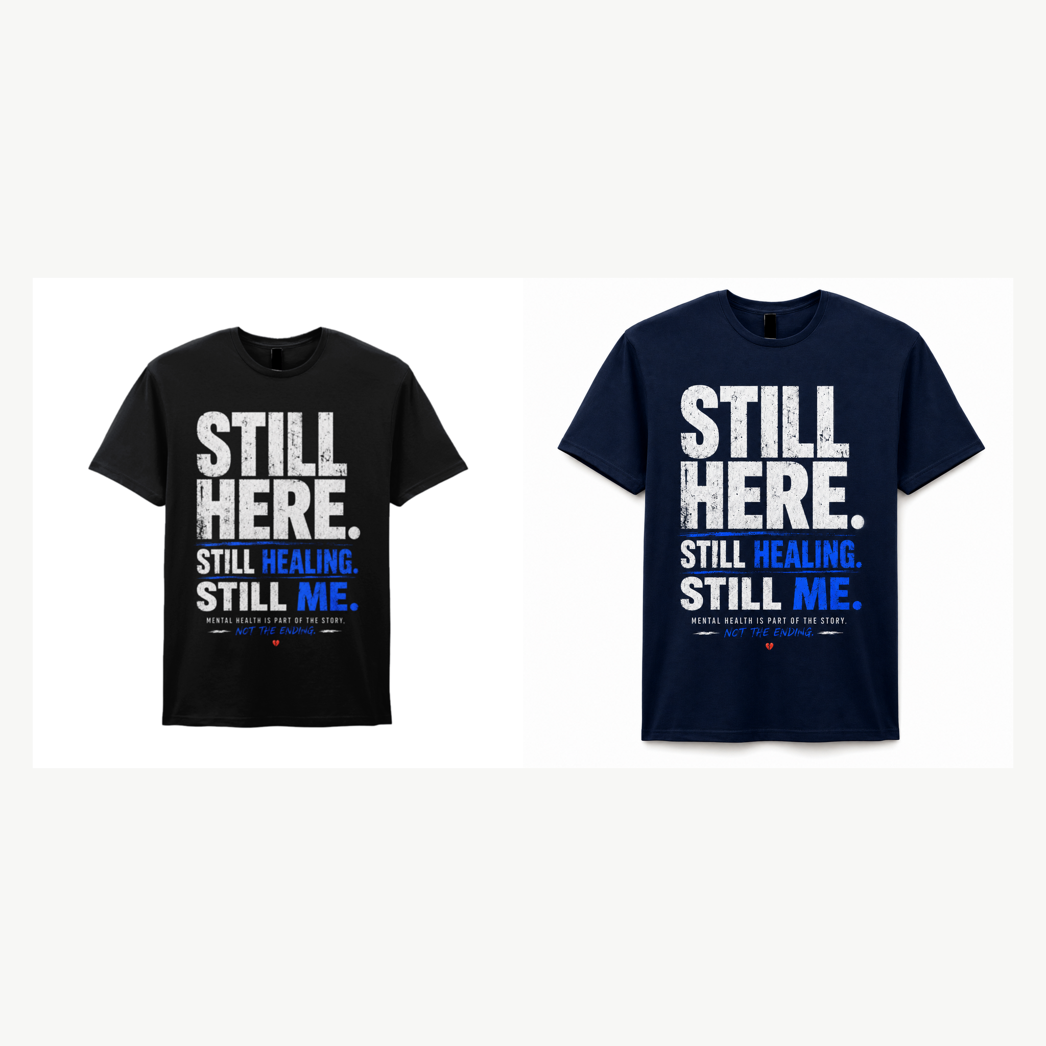 Black and Navy colour options for the Still Here mental health T-shirt