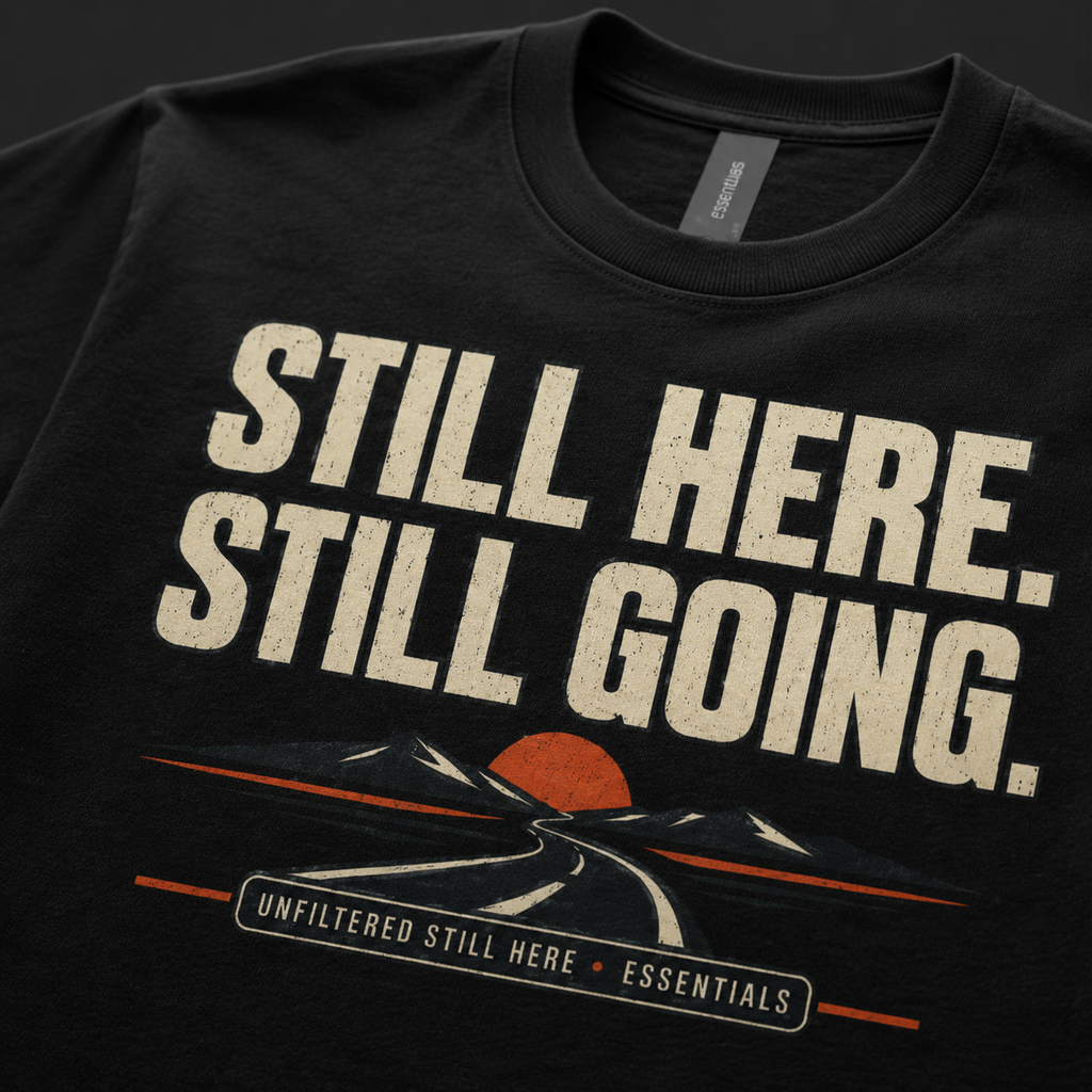 Still Here Still Going Mental Health T-Shirt | Everyday Strength