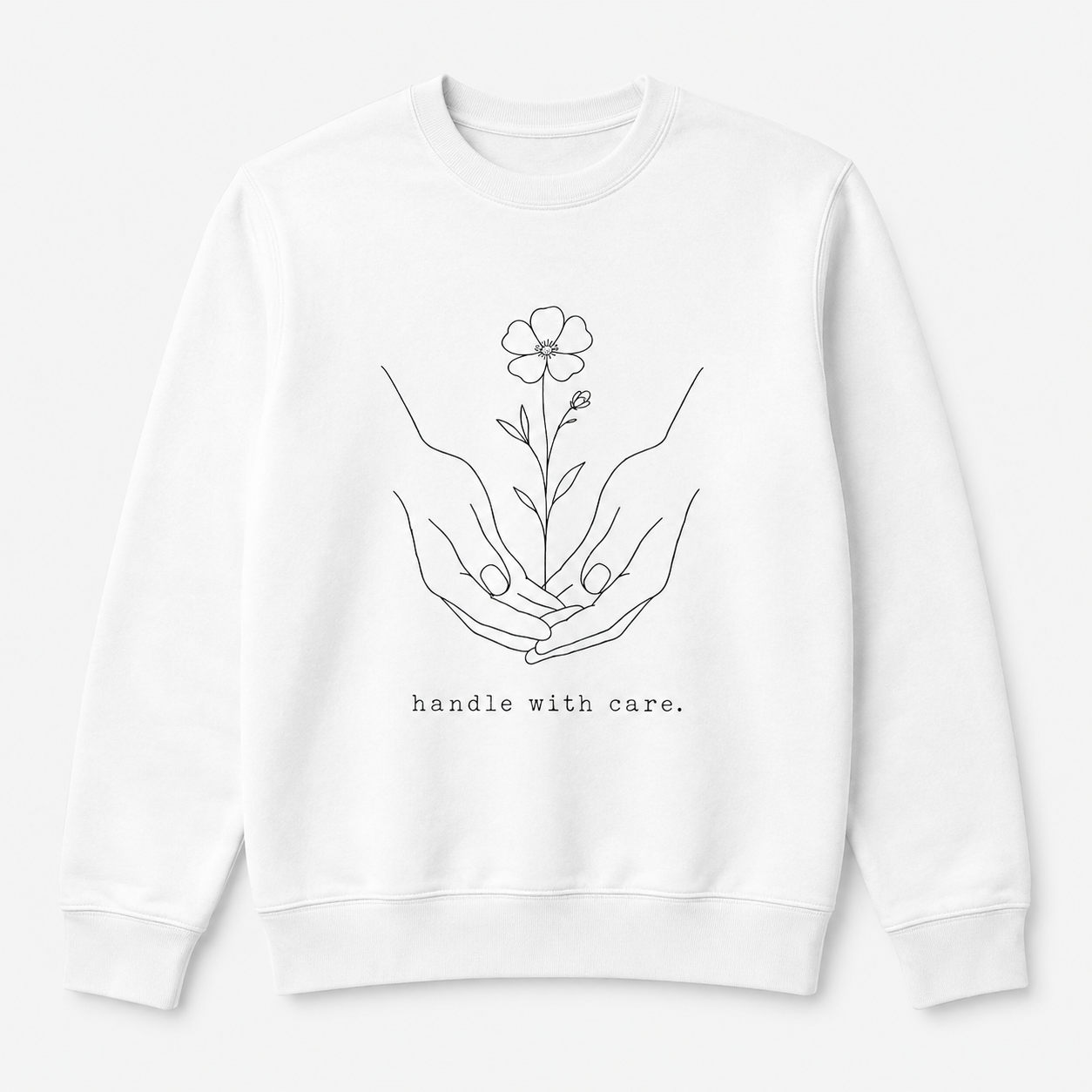 Handle With Care Women’s Mental Health Sweatshirt